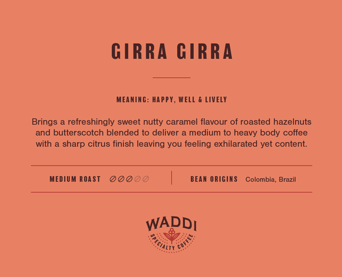 Waddi Specialty Coffee Beans 1kg – GIRRA GIRRA Blend