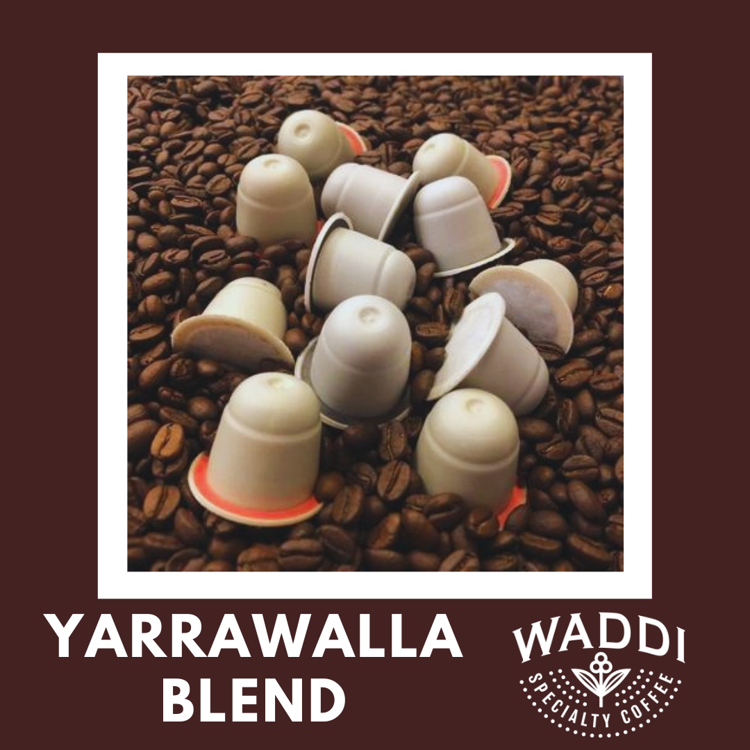 PLANT BASED NESPRESSO CAPSULES PODS - YARRAWALLA BLEND.